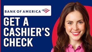 How To Get A Cashiers Check From Bank Of America Order Cashiers Checks From Bank Of America [upl. by Anelaj]