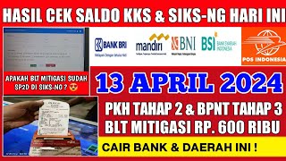 CEK SALDO PKH BPNT TAHAP 3 amp BLT MITIGASI HARI INI 13 APRIL 2024 CAIR DAERAH INI [upl. by Fenton728]