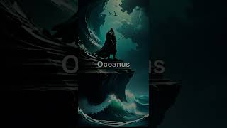 The myth of Oceanus Oceanus Tethys GreekMythology [upl. by Euqirrne827]