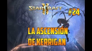 STARCRAFT 2  LA ASCENSIÓN DE KERRIGAN  CAMPAÑA LEGACY OF THE VOID  GAMEPLAY ESPAÑOL [upl. by Russian]