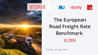 Webinar The Q1 2024 Road Freight Benchmark [upl. by Ahcirt]