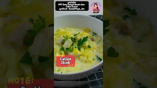 Cullen skink sup Skotlandia kental yang terbuat dari kentang [upl. by Comethuauc]