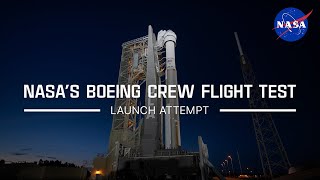 NASA’s Boeing Starliner Crew Flight Test Launch Attempt – May 6 2024 Official NASA Broadcast [upl. by Frayne]