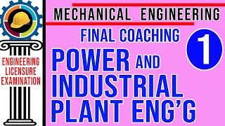 Power amp Industrial Plant Engineering 1  Mechanical Engineering Licensure Examinations [upl. by Eddra507]