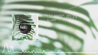 MBB — Island [upl. by Elohc]