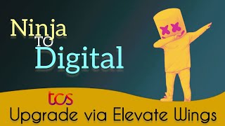 Upgrade ninja to digital  Elevate Wings 2024  Tcs internal examination [upl. by Dolores]