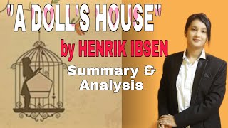 A DOLLS HOUSE BY HENRIK IBSENSUMMARYTHEMES AND ANALYSIS OF THE PLAY A DOLLS HOUSEALLDOUBT CLEAR [upl. by Cirred446]