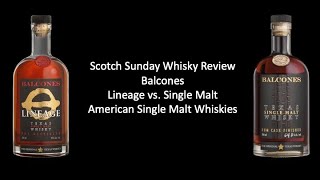 Balcones Lineage vs Balcones Single Malt [upl. by Cliff]