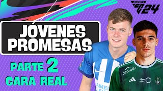 LAS MEJORES JOVENES PROMESAS CON CARA REAL PARTE 2  FC 24  MODO CARRERA [upl. by Cari]