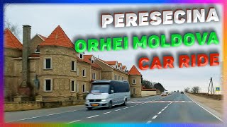 The Peresecina Village Orhei Republica Moldova Car Ride 4K [upl. by Hendry575]