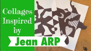 Abstract Collages Inspired by Jean Arp [upl. by Aran]