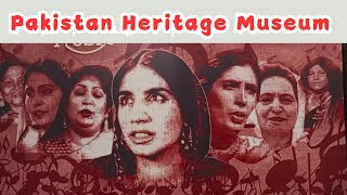 Exploring Pakistans Heritage Museum  Lok Virsa Museum Islamabad  The Wonders of Heritage Museum [upl. by Urina]