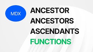 DATA ANALYTICS WITH MDX CLASS 43  ANCESTOR  ANCESTORS  ASCENDANTS FUNCTIONS  POWER BI [upl. by Camila]