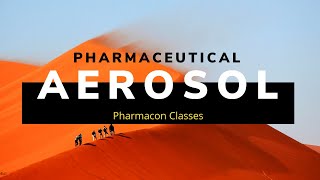 Pharmaceutical Aerosols  Pharmacon Classes [upl. by Favianus]