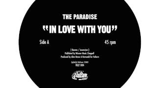 The Paradise  In Love With You Official Alan Braxe amp Romuald [upl. by Luciana]