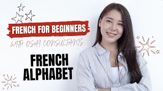 Learn French Alphabets  OSAI Consultants [upl. by Eelegna262]