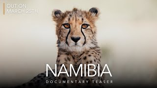 This is Namibia  Documentary Teaser out on March 25th [upl. by Stacie]