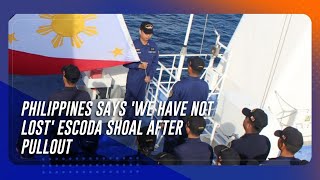 Philippines says we have not lost Escoda Shoal after pullout  TeleRadyo Serbisyo [upl. by Stacee]