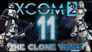 11 XCOM 2 The Clone Wars  Slay the Vipers and Eat their Tails [upl. by Esinet]