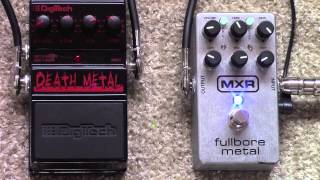 Metal Distortion Pedal Shootout  MXR Fullbore Metal Vs Digitech Death Metal [upl. by Nirrad]