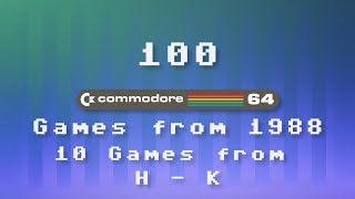 100 Commodore 64 Games From 1988 Pt3  10 Games from H  K [upl. by Ahsiret]