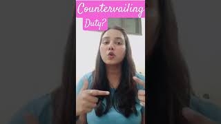 Countervailing duty क्या है पता है🤔🔥news मे तोह देख ही लिया होगा।currentaffairs upsc uppcs2024 [upl. by Nitsu]