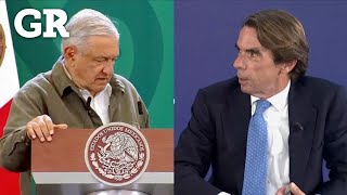 Habla AMLO sobre burla de ex Presidente Aznar [upl. by Annoik]