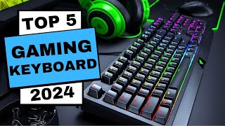 Best Gaming Keyboards 2024  Which Gaming Keyboards is Best For You in 2024 [upl. by Nanni84]