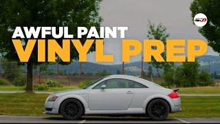 Can you wrap a car with Awful paint  Vinyl Wrapping The TT [upl. by Sandro]