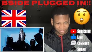 BSIDE 30 X Bgod X Dizz X Msavv  Plugged In WFumez The Engineer  Pressplay UK Drill Reaction [upl. by Eilsew]