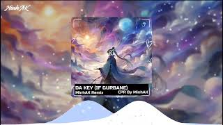 DA KEY If Gurbane  MinhAK Remix [upl. by Ailimaj]