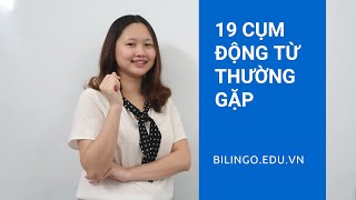 19 cụm động từ thường gặp nhất trong tiếng Anh [upl. by Eniksre]