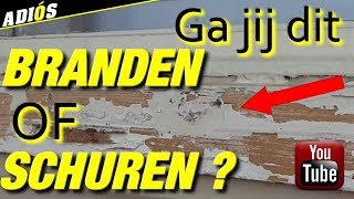 BRANDEN OF SCHUREN WAT GAAT SNELLER Paint stripping or sanding  cc ENG [upl. by Vaughn]