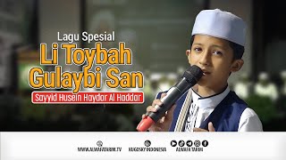 LI TOYBAH FI QULAYBI SAN  SAYYID HUSEIN HAYDAR AL HADDAR  ALWAFA TARIM [upl. by Gideon]