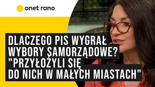 Dlaczego PiS wygrał wybory samorządowe quotPrzyłożyli się do nich w małych miastachquot [upl. by Xel]