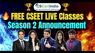 🔴IMP Announcement for CSEET July 2024🔥Season 2 FREE CSEET LIVE Batch Batch Schedule [upl. by Aniteb129]