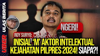 🔴LIVE NGERI ROY SURYO INISIAL M AKTOR INTELEKTUAL KEJAHATAN PILPRES 2024 SIAPA [upl. by Aniaj]