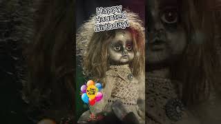 🥳Annabelle would like to wish you a happy birthday HORROR [upl. by Clari]