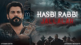 Hasbi Rabbi Jallallah  Ertugrul X Osman X Barbaroslar X Alparslan  Collab Edit [upl. by Roxanna]