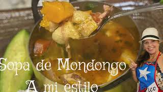 Sopa de Mondongo  Mondongo con mi sabor Boricua  Tripe Stew [upl. by Amor]