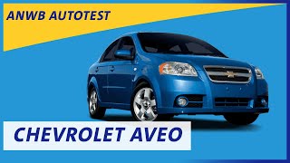 Chevrolet Aveo  ANWB Autotest 🚗🚙 [upl. by Odlanir]