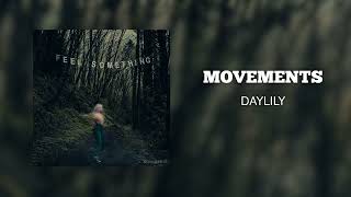 Movements  Daylily8 Bit Version [upl. by Fonville]