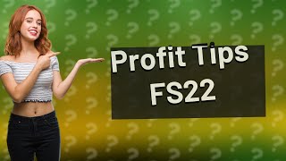 What makes the most money on FS22 [upl. by Yreffeg]