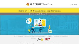 Evan Machusak amp Ann Smith  HEDIS on FHIR NCQA’s digital transformation  DevDays 2023 Amsterdam [upl. by Liebermann308]