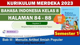 BAHASA INDONESIA KELAS 8 HALAMAN 8488 SEMESTER 1 KURIKULUM MERDEKA [upl. by Sixla]