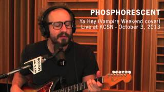 Vampire Weekend quotYa Heyquot Covered by Phosphorescent   Live at KCSN  October 3 2013 [upl. by Filomena]