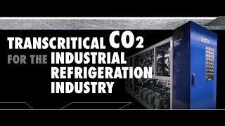 Transcritical CO2 for Industrial Refrigeration IIAR 2024 [upl. by Aynav]