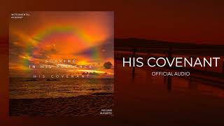 Soaking in His Presence  His Convenant  Official Audio [upl. by Sinnej463]