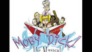 Cant Keep Out the Night  Moby Dick The Musical [upl. by Benioff]