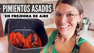 PIMIENTOS ASADOS en FREIDORA de AIRE Recetas AIRFRYER [upl. by Hendrika45]